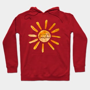 You are My Sunshine Hoodie